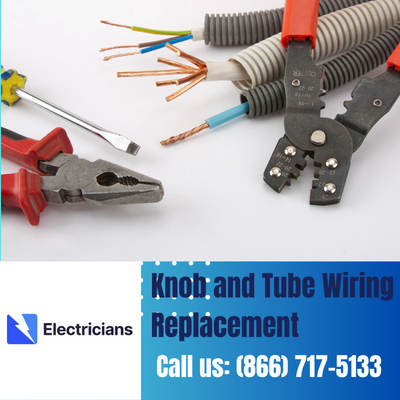 Expert Knob and Tube Wiring Replacement | Nashua Electricians